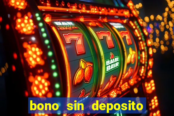 bono sin deposito casino espa?a