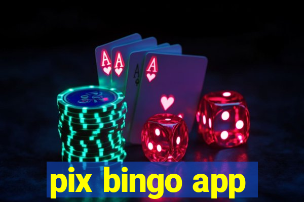 pix bingo app