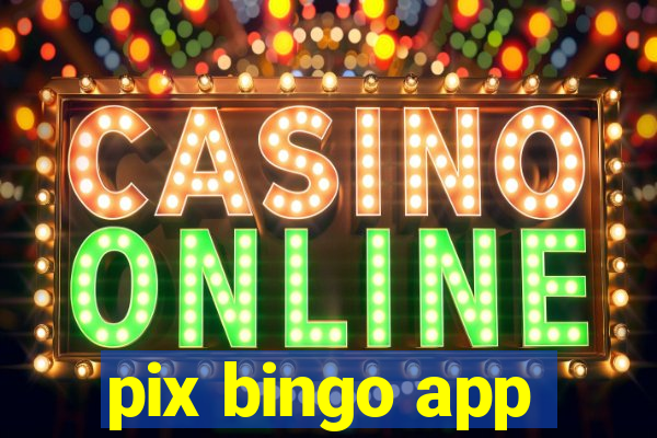 pix bingo app