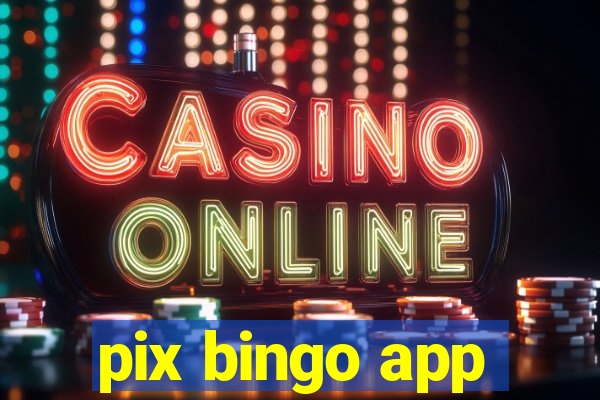 pix bingo app