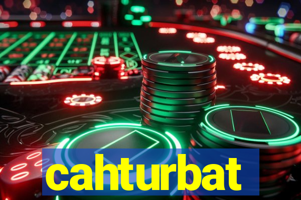 cahturbat