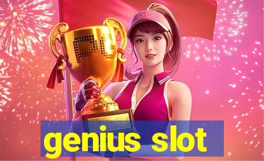 genius slot