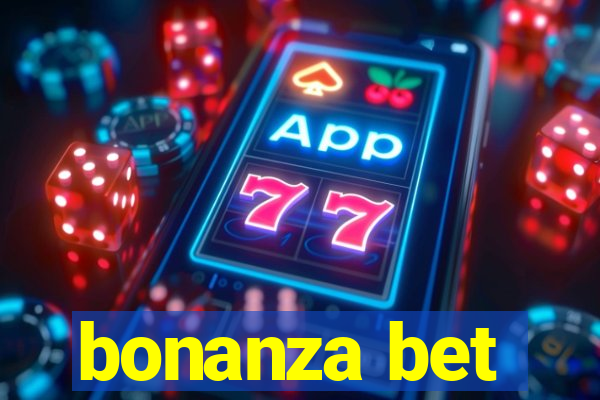 bonanza bet