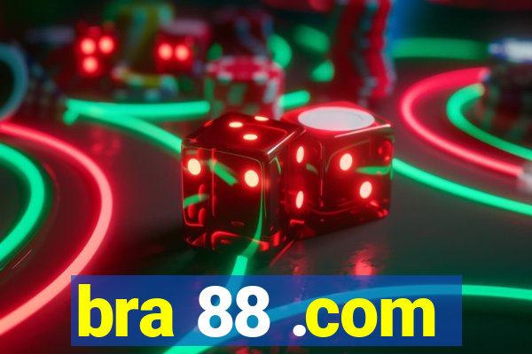 bra 88 .com