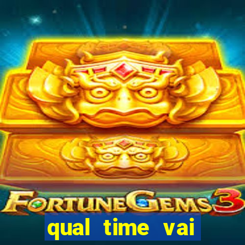 qual time vai jogar hj na globo