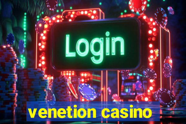 venetion casino