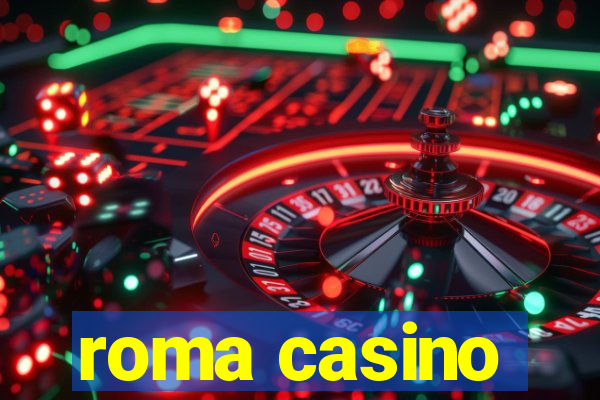 roma casino