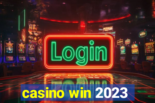 casino win 2023