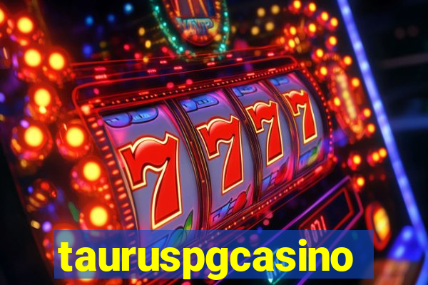 tauruspgcasino