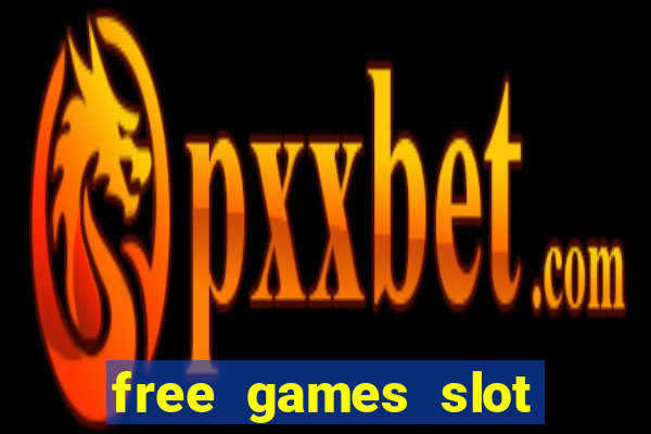 free games slot casino online