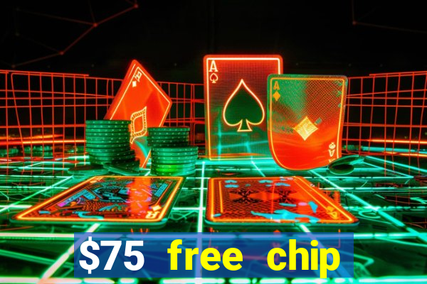 $75 free chip funclub casino