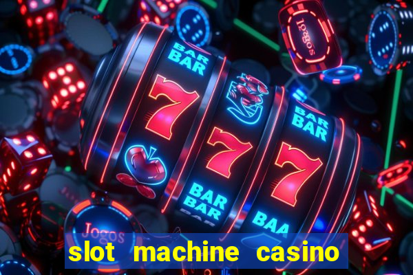 slot machine casino near me