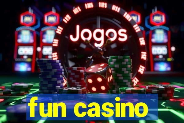 fun casino