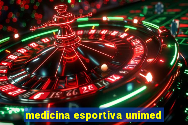 medicina esportiva unimed