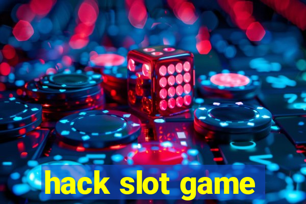 hack slot game