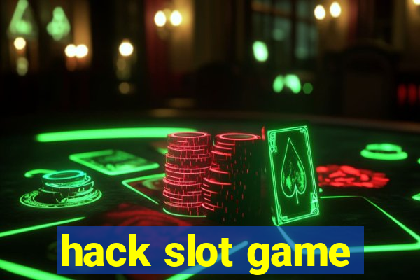 hack slot game