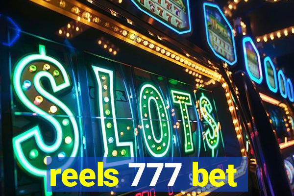 reels 777 bet