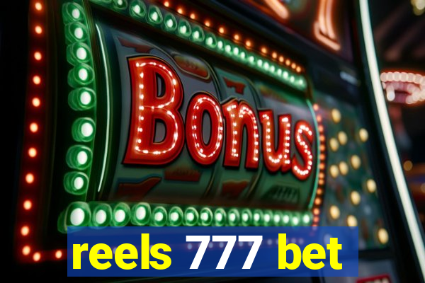 reels 777 bet