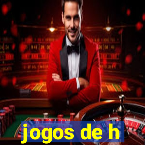 jogos de h