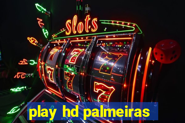 play hd palmeiras