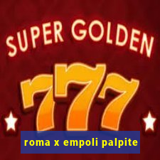 roma x empoli palpite