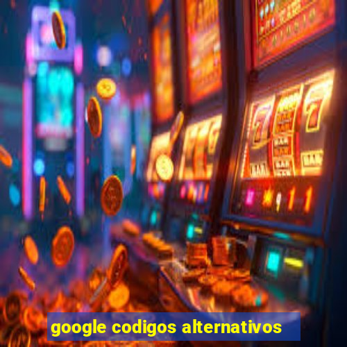 google codigos alternativos