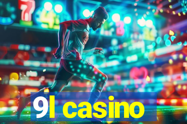 9l casino