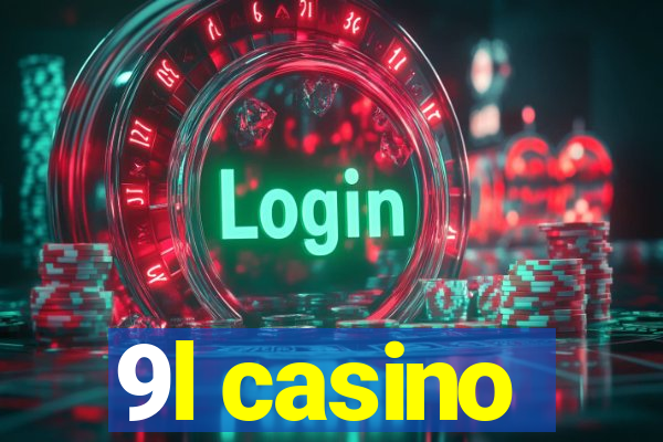 9l casino