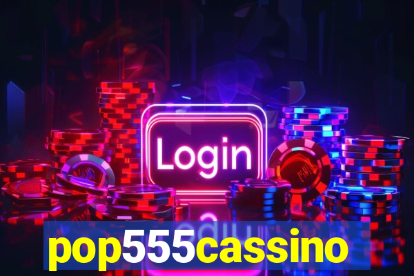 pop555cassino