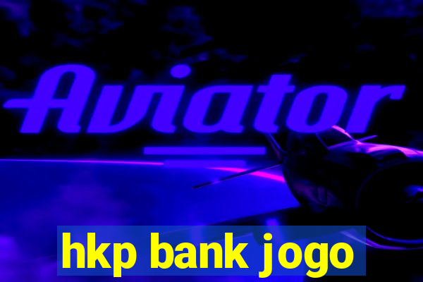 hkp bank jogo