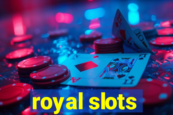 royal slots