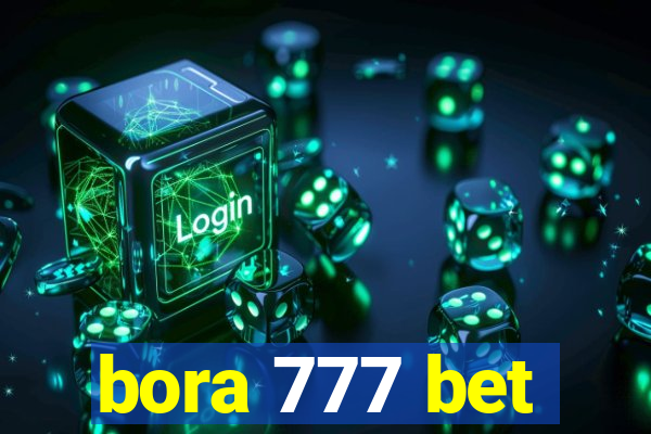 bora 777 bet