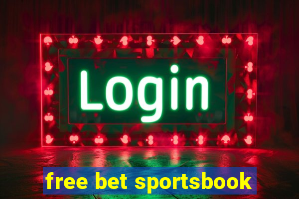 free bet sportsbook