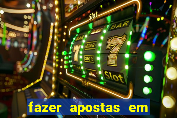 fazer apostas em jogos de futebol