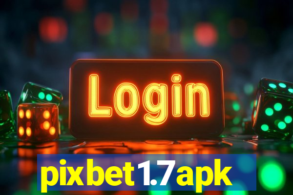 pixbet1.7apk