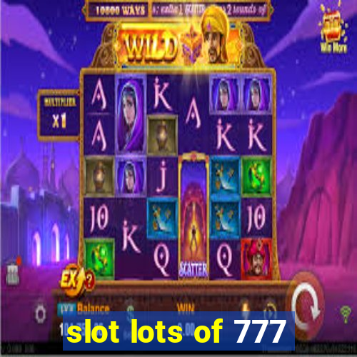 slot lots of 777