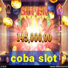 coba slot