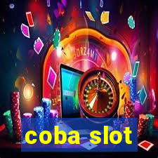 coba slot