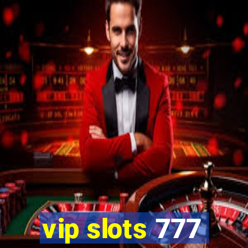 vip slots 777