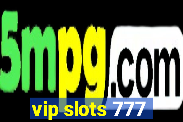 vip slots 777