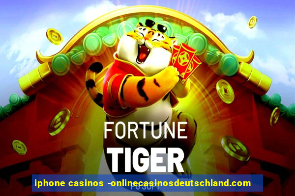 iphone casinos -onlinecasinosdeutschland.com