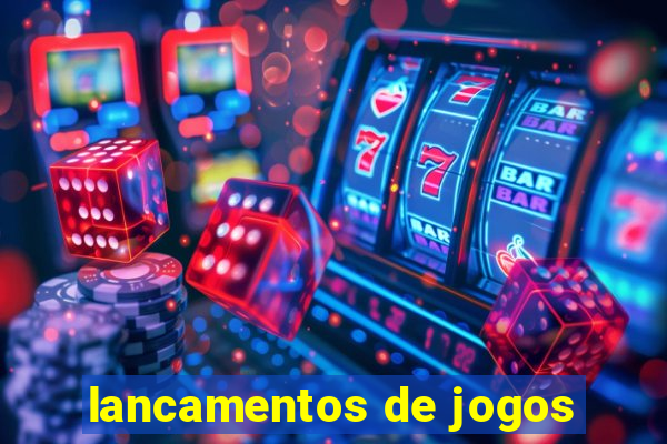 lancamentos de jogos