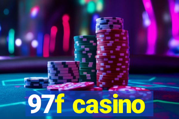 97f casino