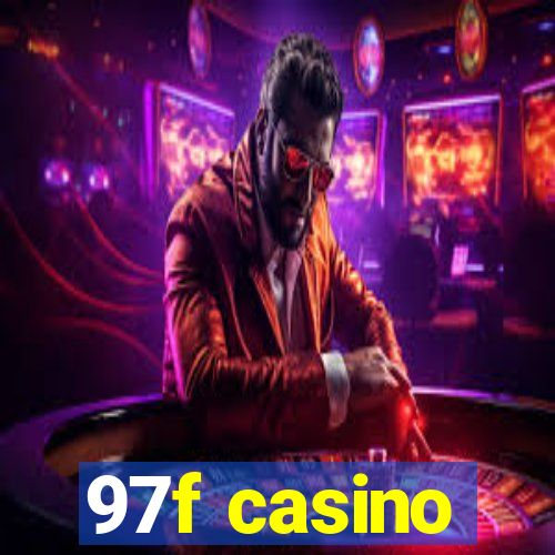 97f casino