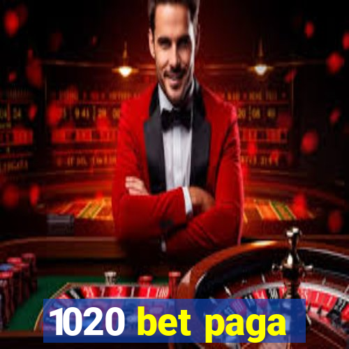 1020 bet paga