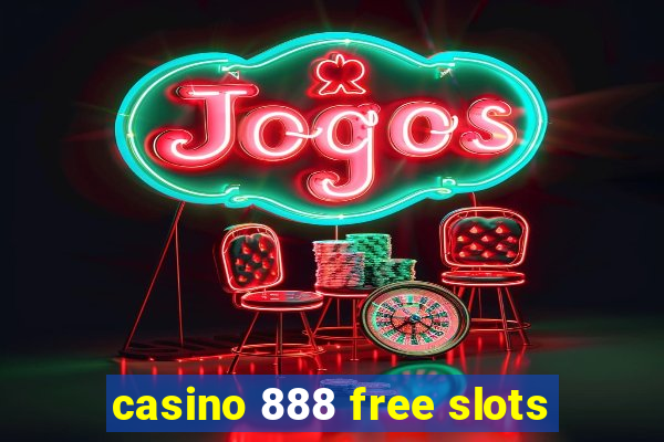 casino 888 free slots