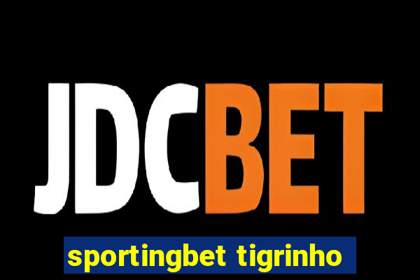 sportingbet tigrinho