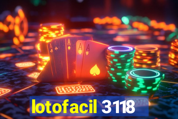 lotofacil 3118