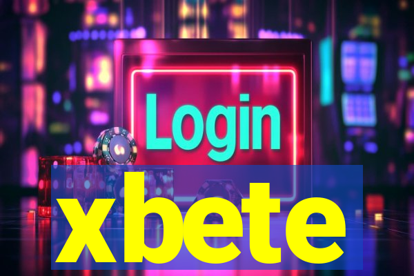 xbete