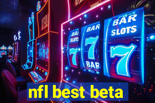 nfl best beta